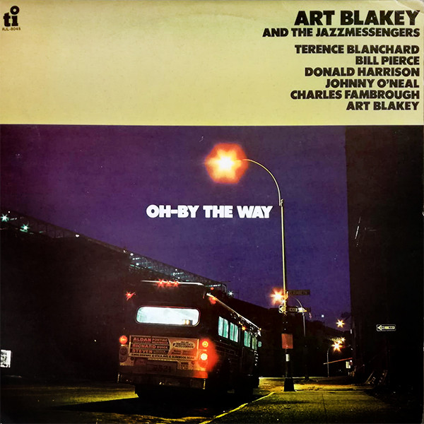 Art Blakey & The Jazz Messengers - Oh-By The Way (LP, Album)