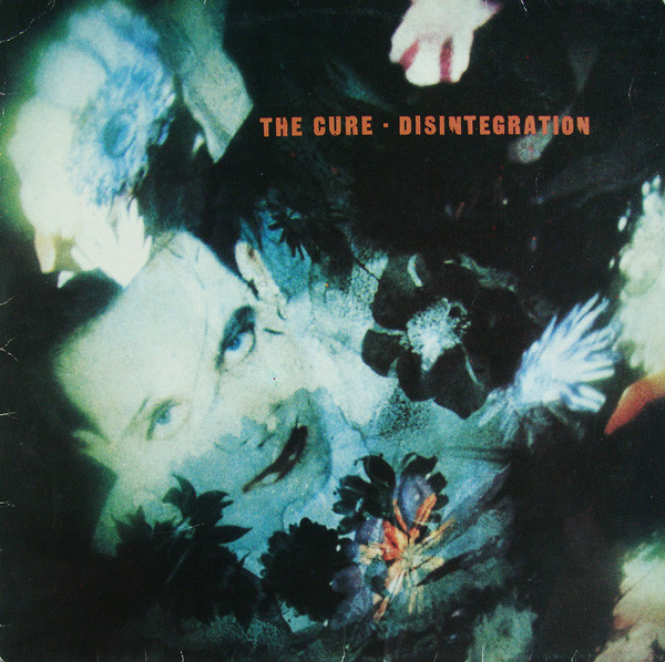 The Cure - Disintegration (LP, Album)