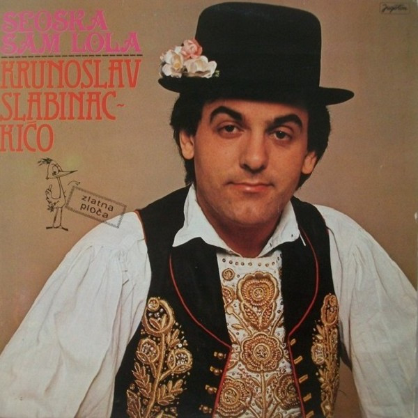 Krunoslav Slabinac - Kićo* - Seoska Sam Lola (LP, Album, RE)
