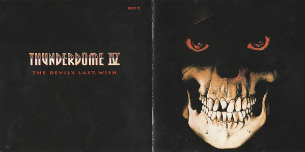 Various - Thunderdome IV (The Devil's Last Wish) (2xCD, Comp, P/Mixed)