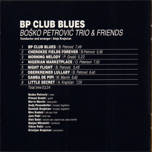 Boško Petrović Trio & Friends* - BP Club Blues (CD, Album)