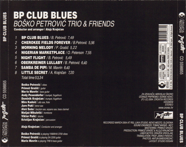 Boško Petrović Trio & Friends* - BP Club Blues (CD, Album)