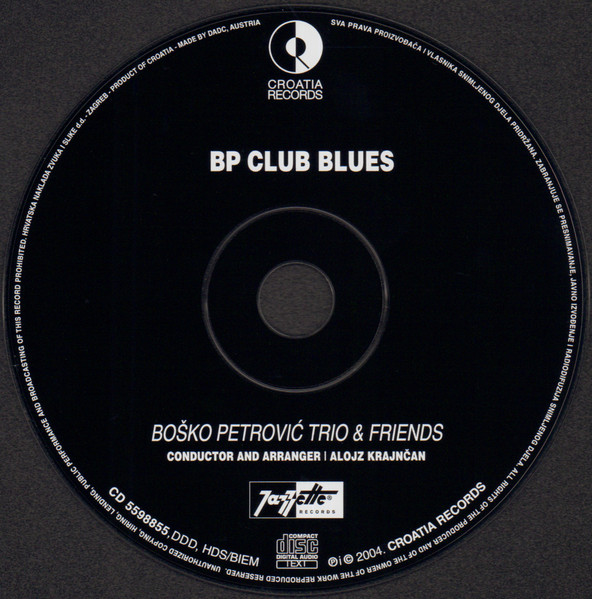 Boško Petrović Trio & Friends* - BP Club Blues (CD, Album)