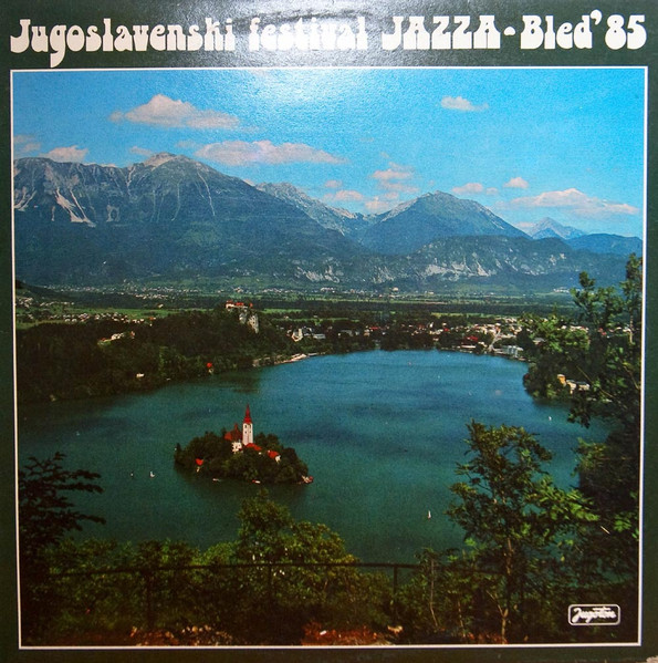 Various - Jugoslavenski Festival Jazza - Bled '85  (LP, Comp)