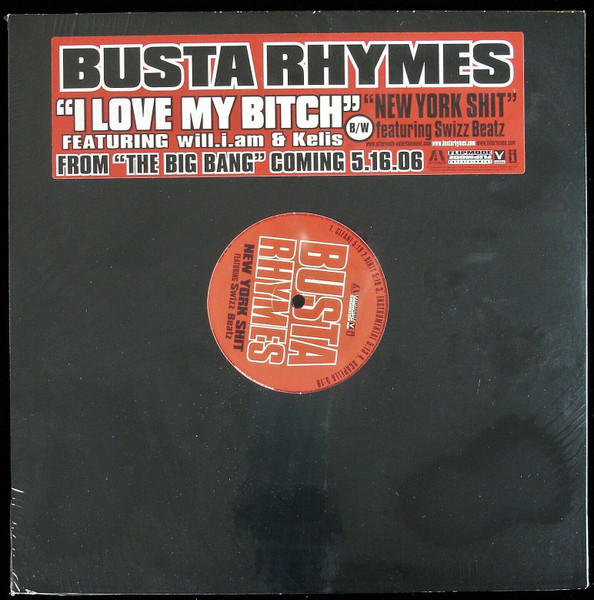 Busta Rhymes Featuring Will.I.Am* & Kelis - I Love My B**** (12