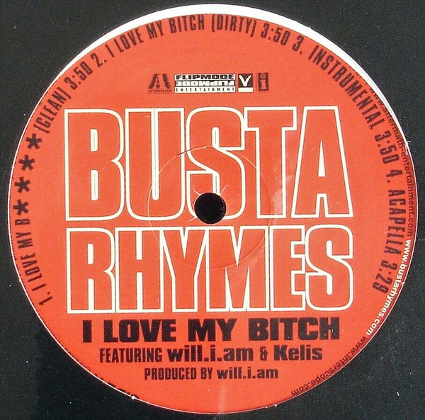 Busta Rhymes Featuring Will.I.Am* & Kelis - I Love My B**** (12