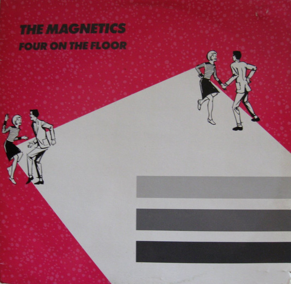 The Magnetics (3) - Four On The Floor (12