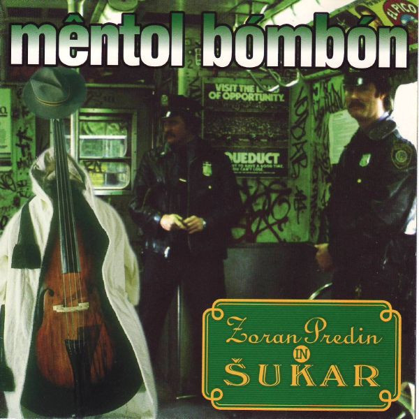 Zoran Predin In Šukar - Mentol Bombon (CD, Album)