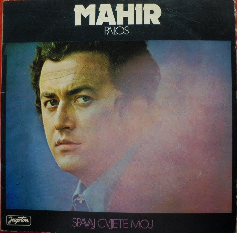Mahir Paloš - Spavaj Cvijete Moj (LP, Album, Gat)