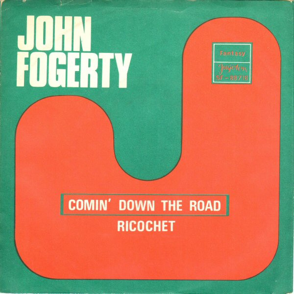John Fogerty - Comin' Down The Road / Ricochet (7
