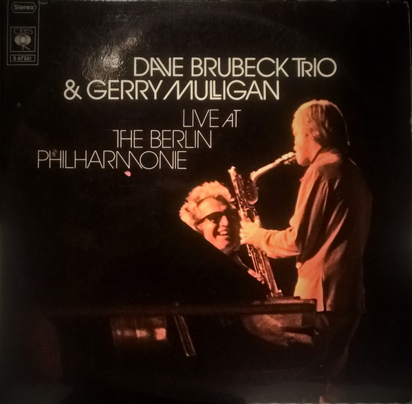 The Dave Brubeck Trio & Gerry Mulligan - Live At The Berlin Philharmonie (2xLP, Album)