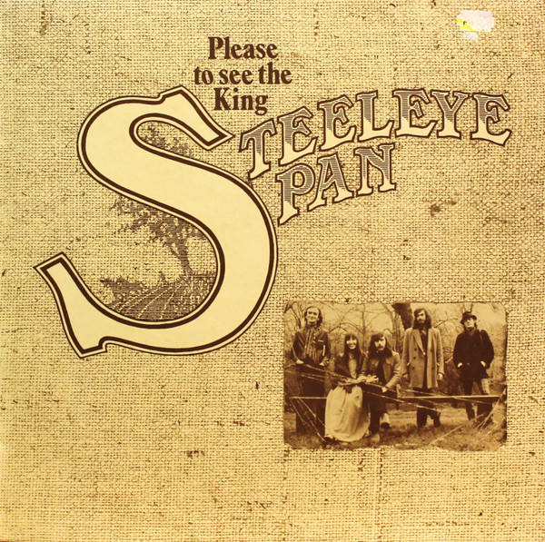 Steeleye Span - Please To See The King (LP, Album, RE)