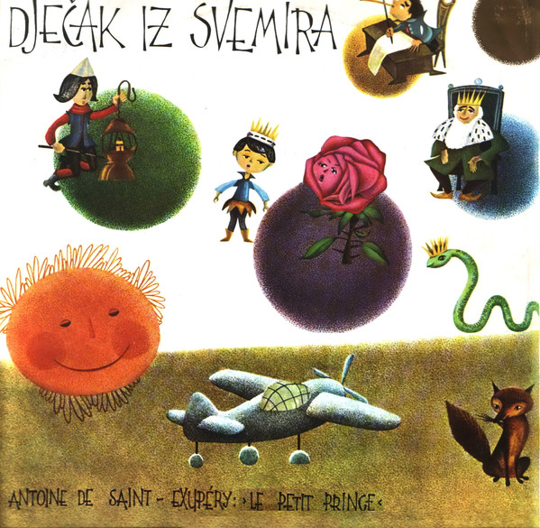 Antoine De Saint-Exupéry - Dječak Iz Svemira - Mali Princ (LP)