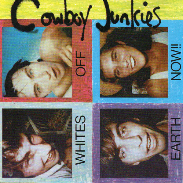 Cowboy Junkies - Whites Off Earth Now (CD, Album, RE)