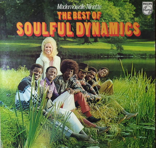 Soulful Dynamics - Mademoiselle Ninette: The Best Of Soulful Dynamics (LP, Comp)