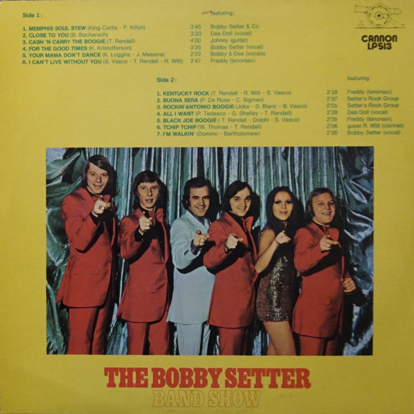 The Bobby Setter Band Show* Featuring Dea Doll, Cash & Carry*, Bobby Setter's Rock Show* - Rock Life At The 