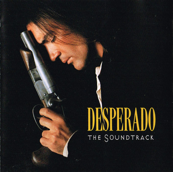 Various - Desperado (The Soundtrack) (CD, Comp, RE)