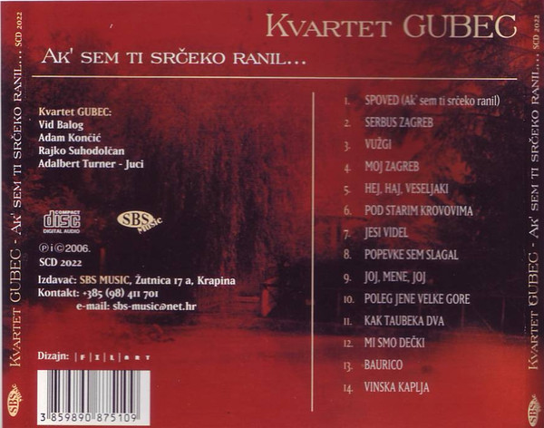 Kvartet Gubec - Ak' Sem Ti Srčeko Ranil ... (CD, Album)