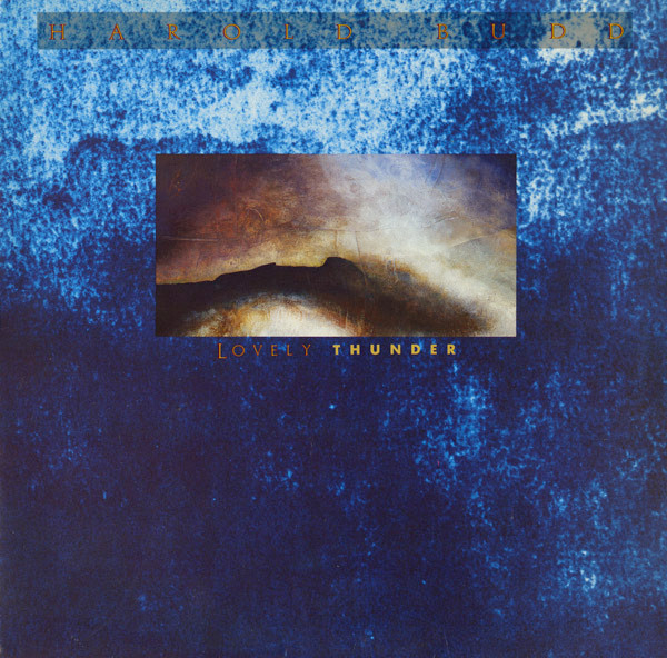 Harold Budd - Lovely Thunder (LP, Album)