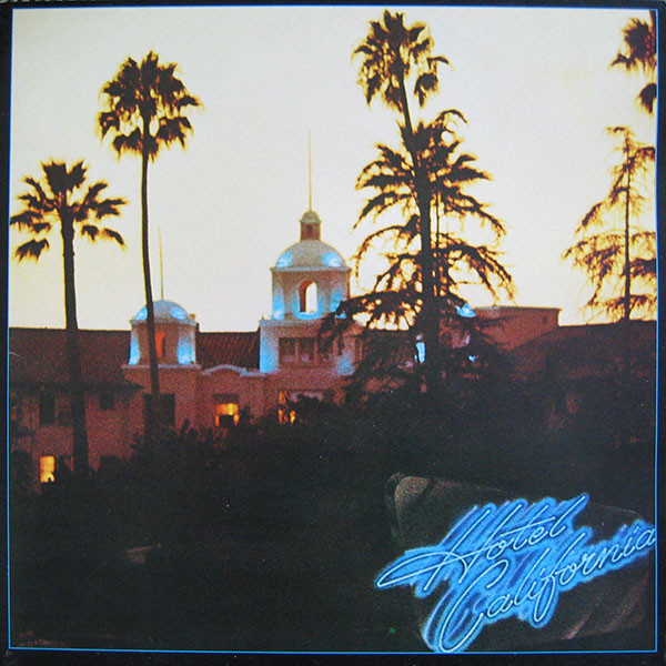 Eagles - Hotel California (LP, Album, Gat)