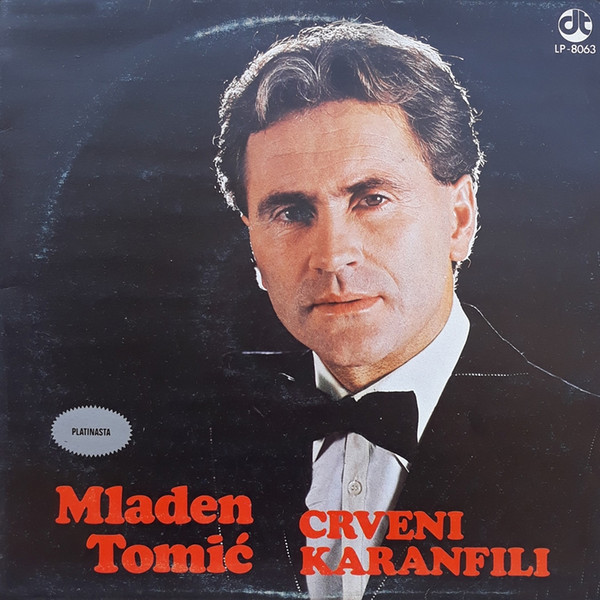 Mladen Tomić - Crveni Karanfili/Slađana Zbogom  (LP, Album)