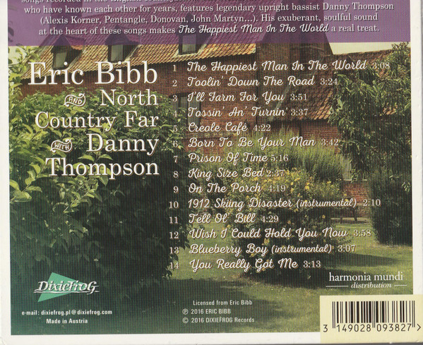Eric Bibb  And North Country Far With Danny Thompson - The Happiest Man In The World (CD, Album, Car)