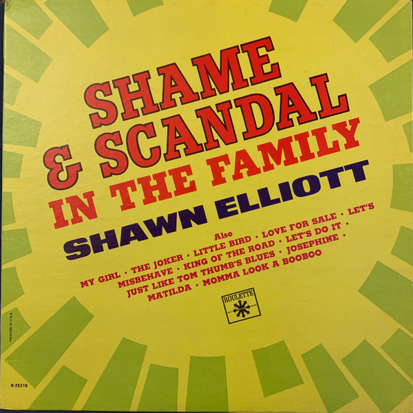 Shawn Elliott - Shame And Scandal In The Family (LP, Album, Mono)