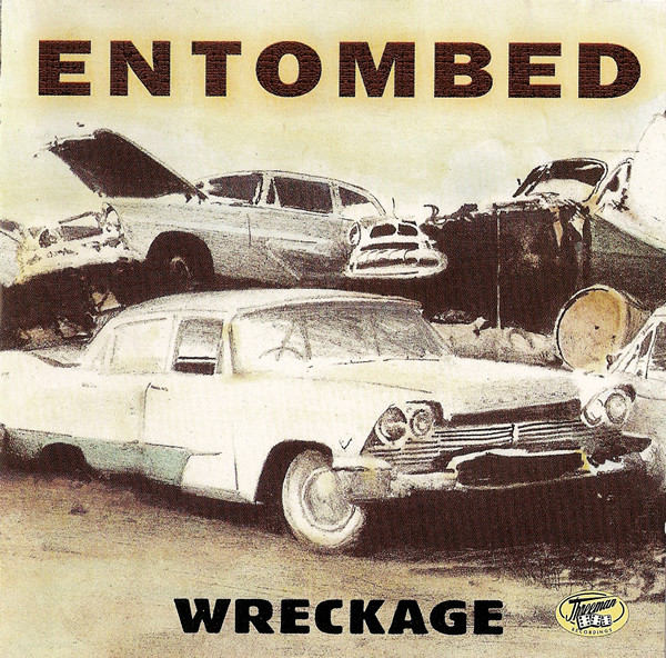 Entombed - Wreckage (Minimax, EP)