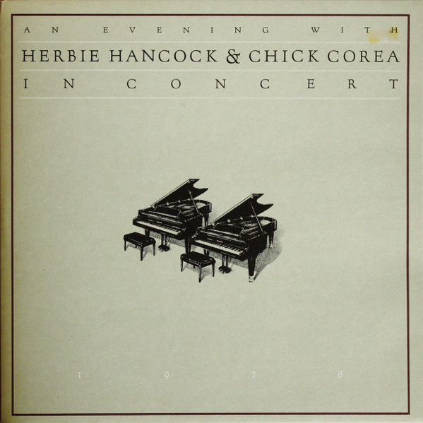 Herbie Hancock & Chick Corea - An Evening With Herbie Hancock & Chick Corea In Concert (2xLP, Album, Gat)