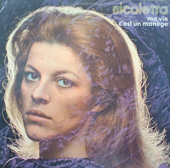 Nicoletta (2) - Ma Vie C'est Un Manège (LP, Album)
