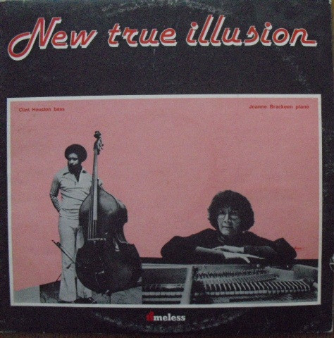 Joanne Brackeen / Clint Houston - New True Illusion (LP, Album, RE)
