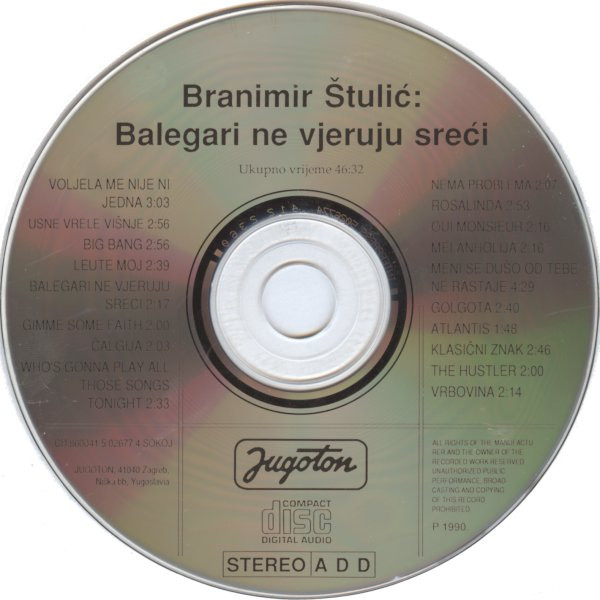 Branimir Å tuliÄ‡ - Balegari Ne Vjeruju SreÄ‡i (CD, Album)