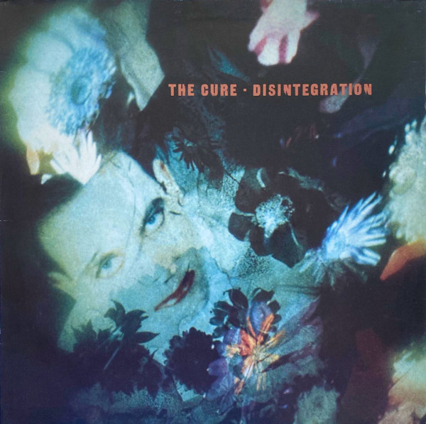 The Cure - Disintegration (LP, Album, Smo)