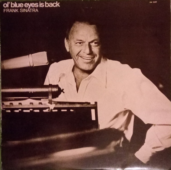 Frank Sinatra - Ol' Blue Eyes Is Back (LP, Album, Gat)