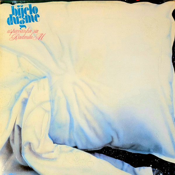 Bijelo Dugme - Uspavanka Za Radmilu M. (LP, Album)