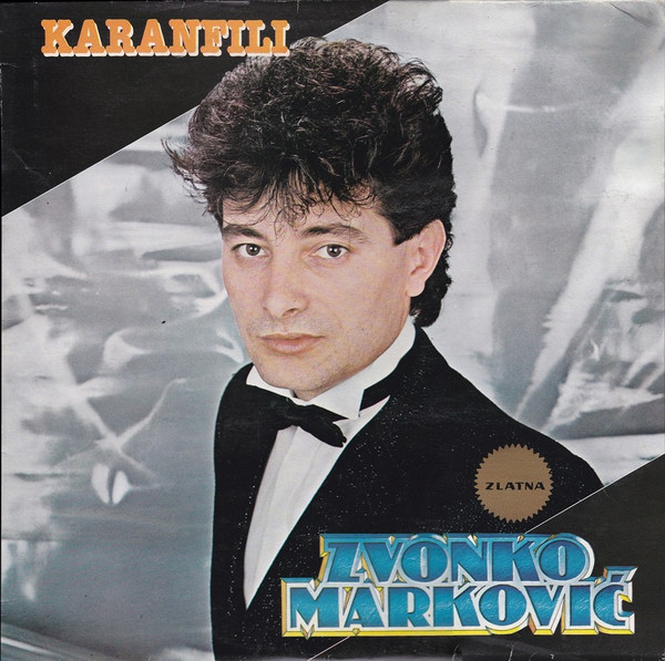 Zvonko Marković - Karanfili (LP)